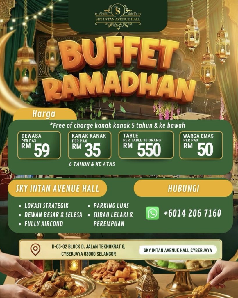Bufet Ramadan di Putrajaya dan Cyberjaya